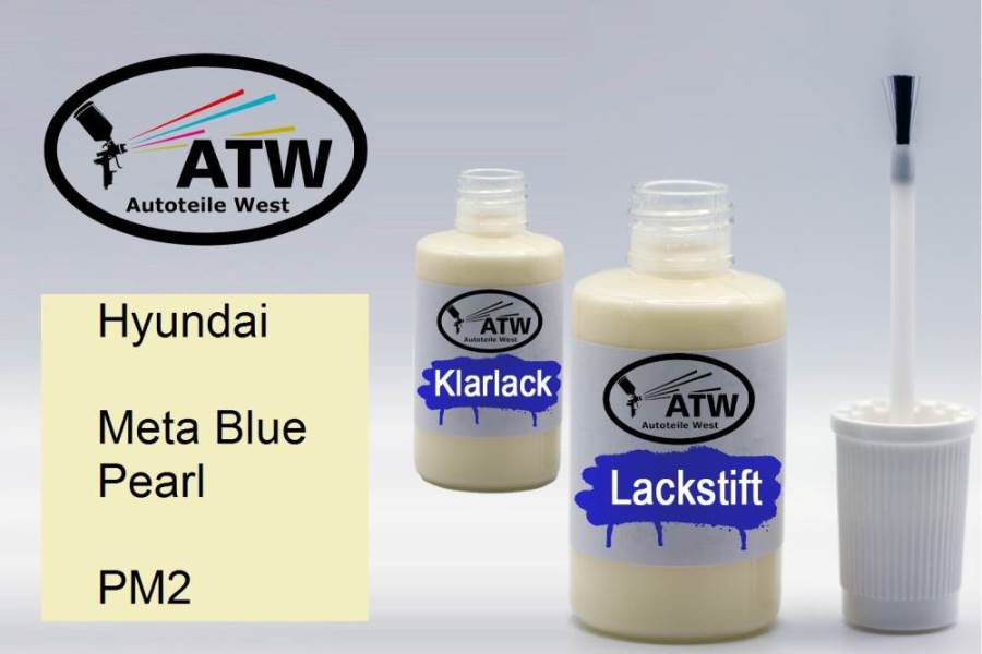 Hyundai, Meta Blue Pearl, PM2: 20ml Lackstift + 20ml Klarlack - Set, von ATW Autoteile West.